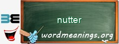 WordMeaning blackboard for nutter